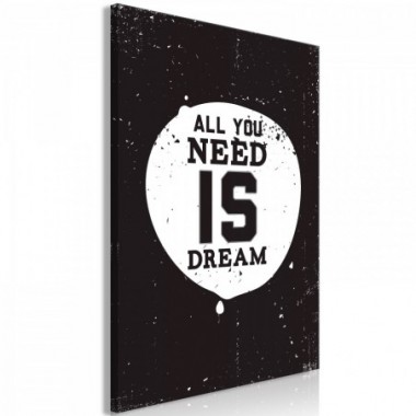 Quadro - All You Need Is Dream (1 Part) Vertical -...
