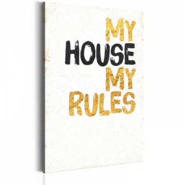 Quadro - La mia casa: My house, my rules - 60x90