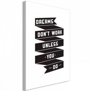 Quadro - Dreams don't work (1 Part) Vertical - 80x120