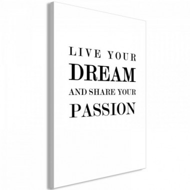 Quadro - Live Your Dream and Share Your Passion (1...